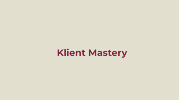 Klient Mastery
