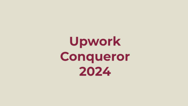 Upwork Conqueror 2024